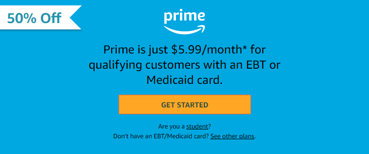 Amazon Prime, $5.99/Month for Customers with EBT or Medicaid Card ...