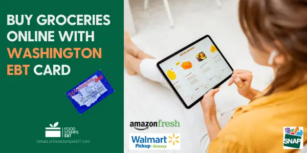 Buy groceries online with Washington EBT Card