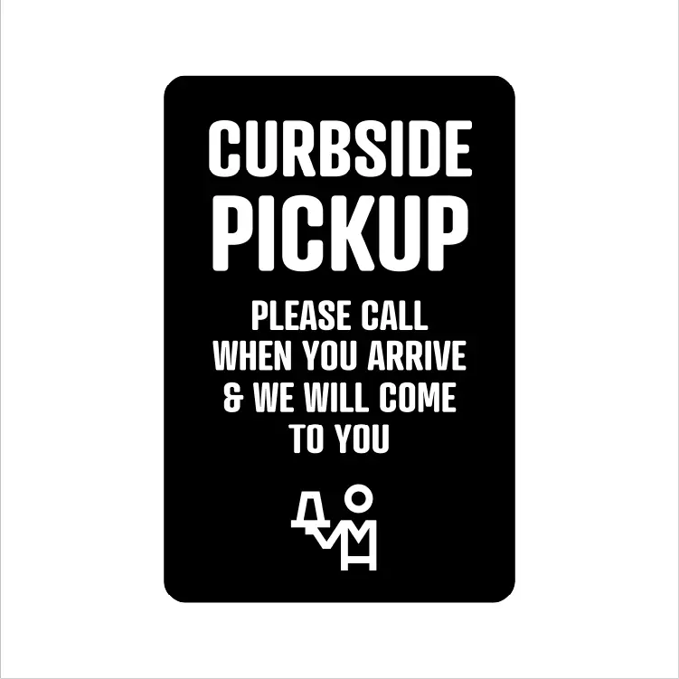 Curbside Pickup Please Call When You Arrive food service ...
