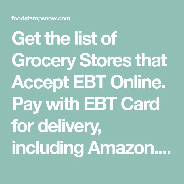 Delivery Services That Take Ebt