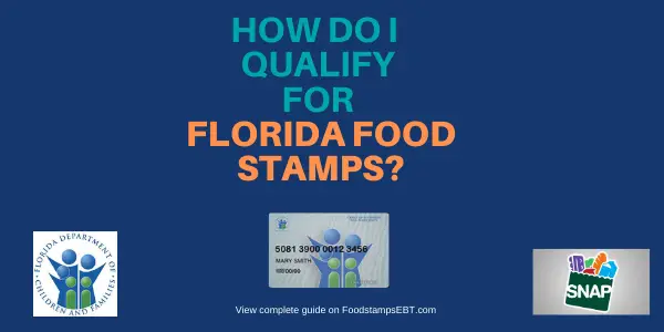 Do I qualify for Florida Food Stamps