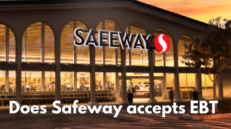 Does Safeway accept EBT Card