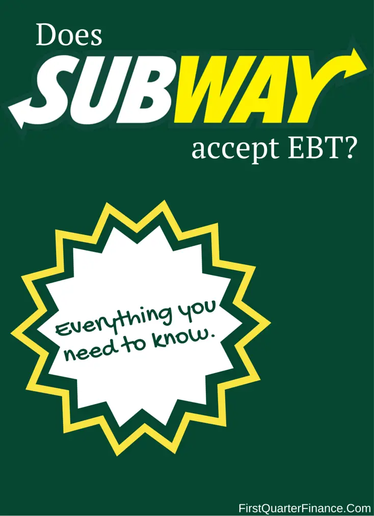 Does Subway Take EBT? Read This Before Trying.