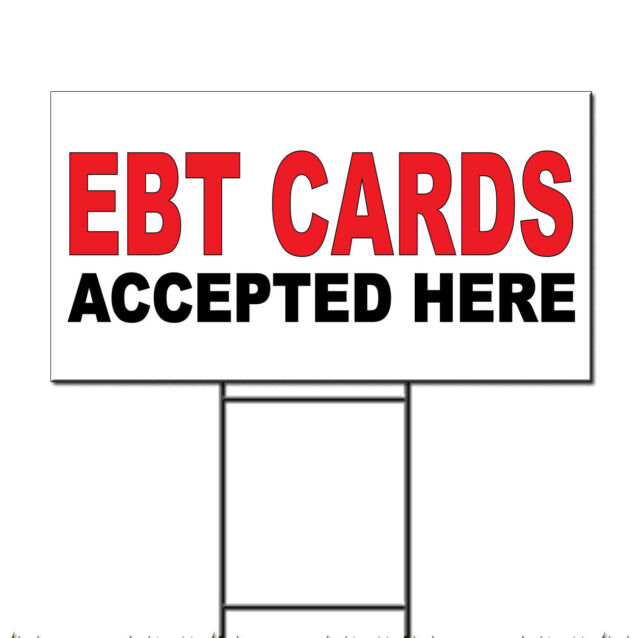 Ebt Cards Accepted Here Red Black Corrugated Plastic Yard Sign /Free ...