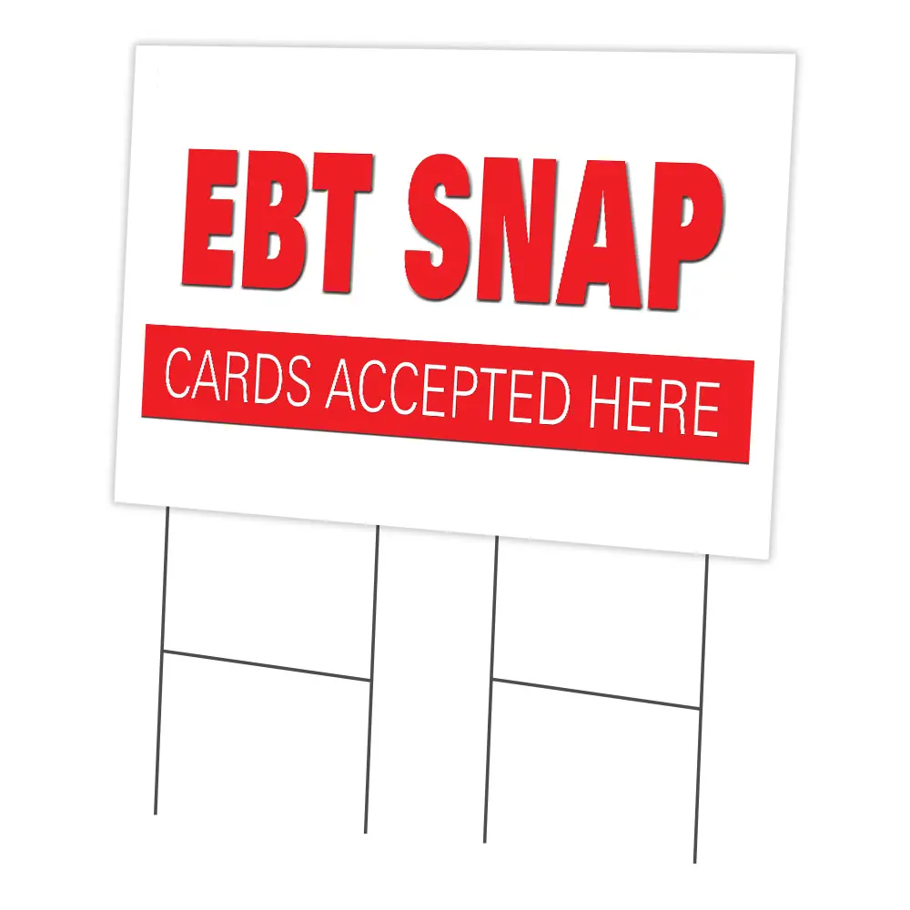 Ebt Snap Cards Yard Sign &  Stake outdoor plastic coroplast window ...