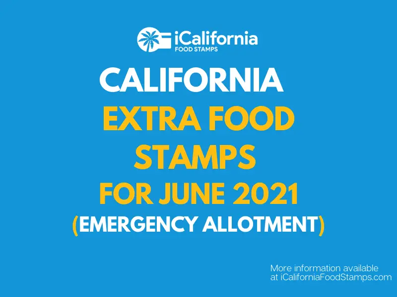 Extra Food Stamps for California
