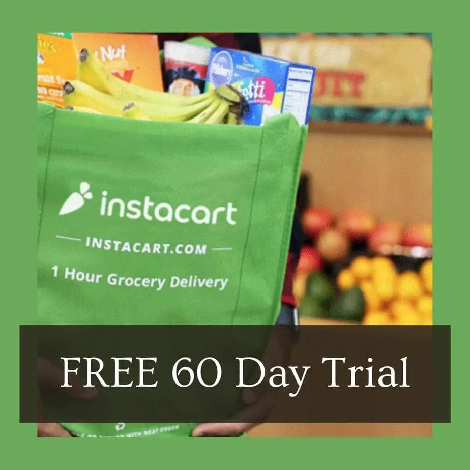 FREE 60 Day Instacart Trial = FREE Home Delivery of Groceries