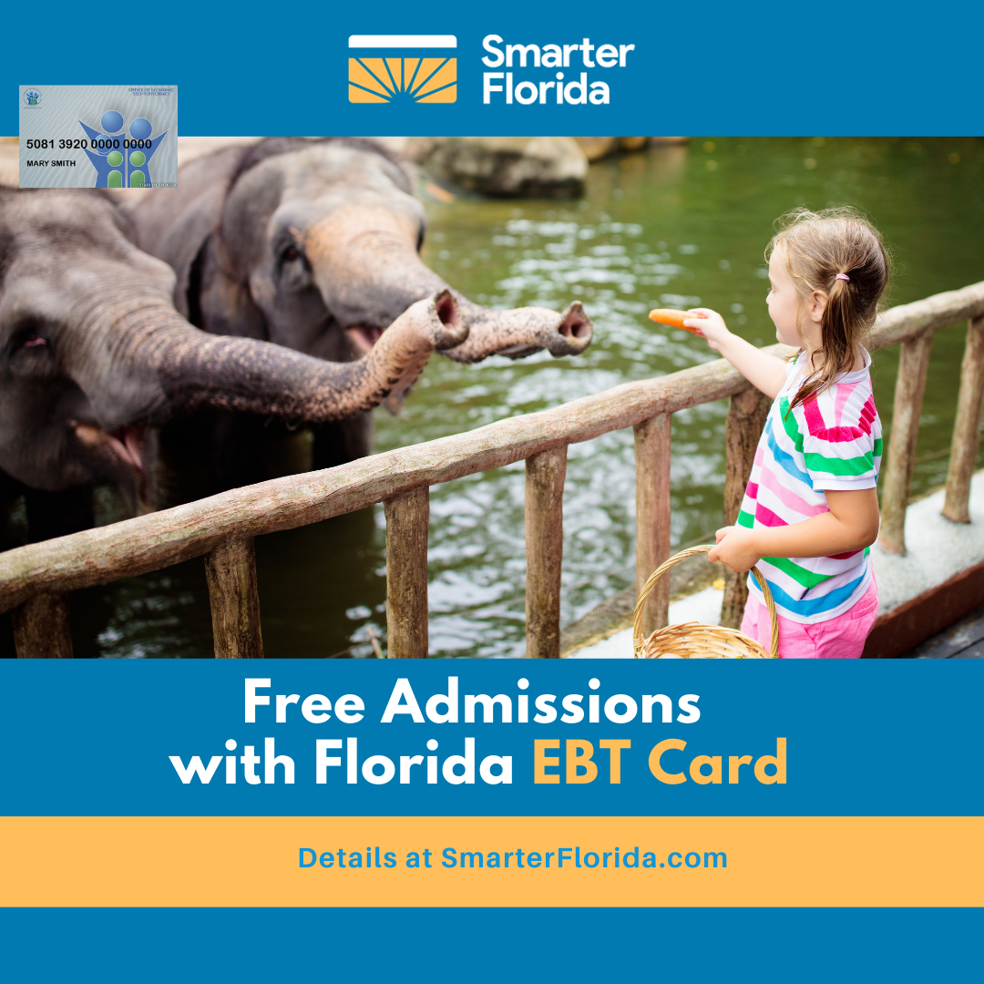 Free Admission with Florida EBT Card