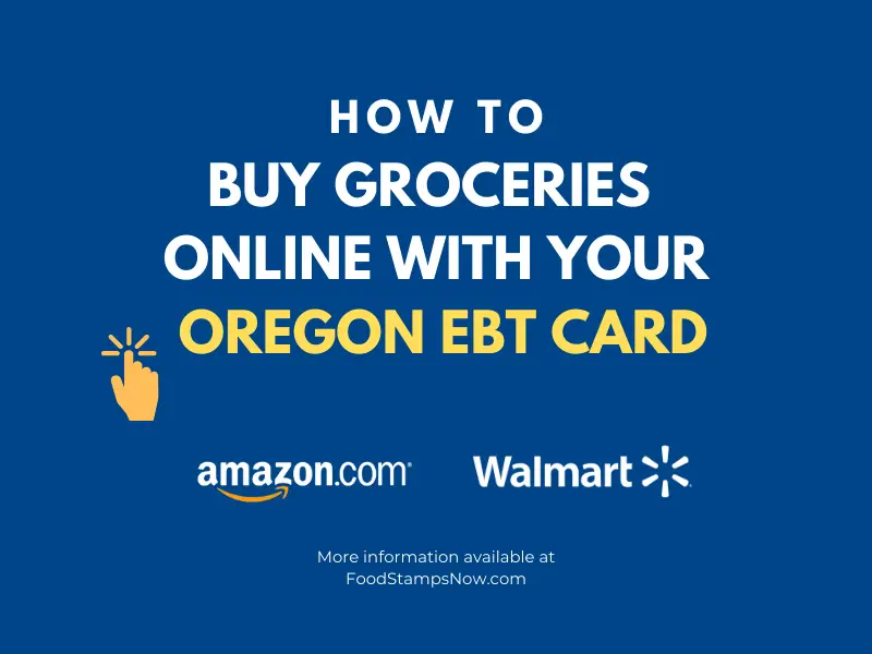 How to Buy Groceries Online with Oregon EBT Card