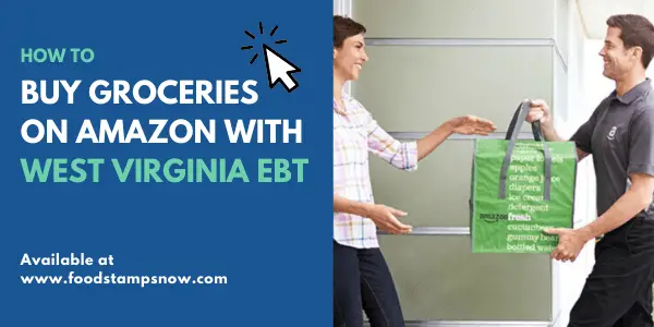 How to Buy Groceries Online with West Virginia EBT