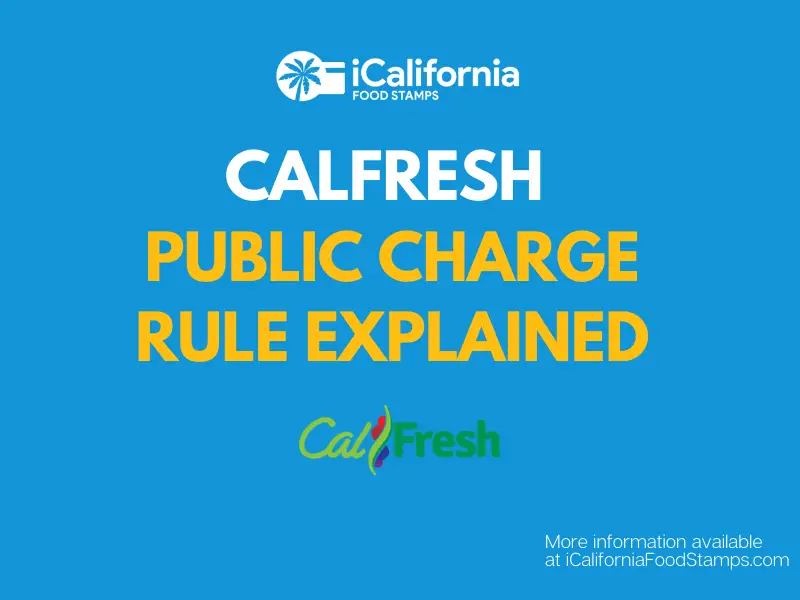 Is CalFresh considered a Public Charge?