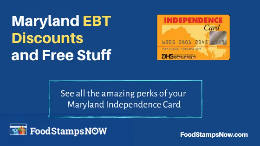Maryland EBT Discounts and Perks [2021 Edition]