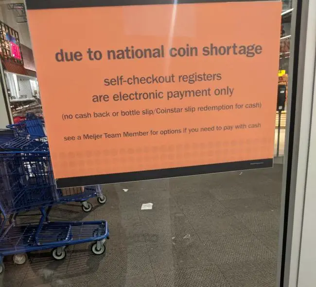 Meijer Stops Accepting Cash As Nationwide Coin Shortage Erupts