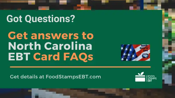 North Carolina EBT Card FAQs