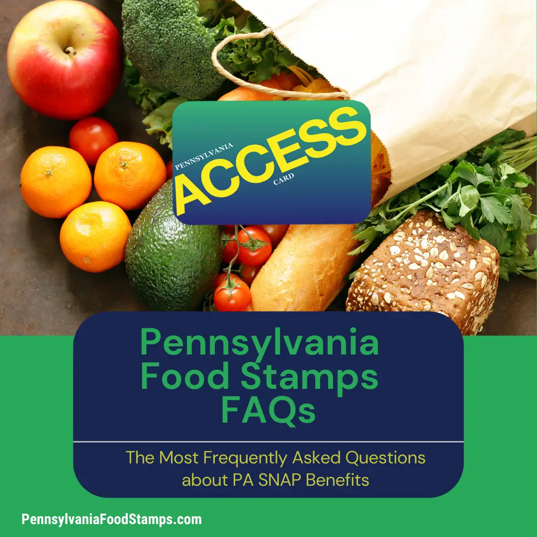Pennsylvania Food Stamps FAQs