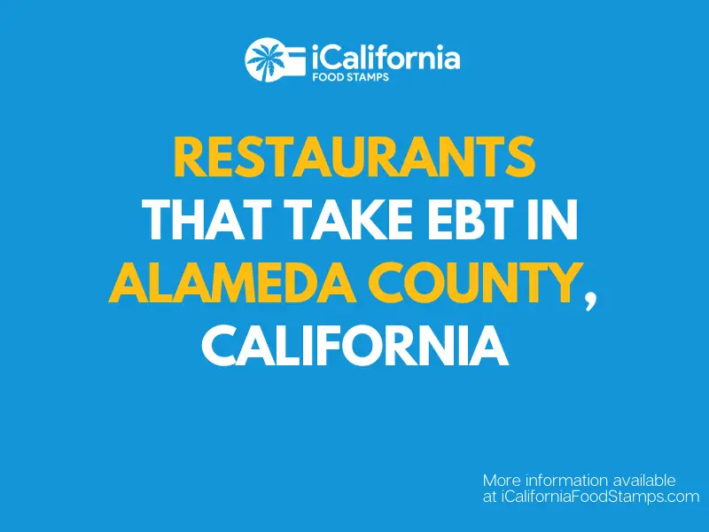 Restaurants that Accept EBT in Alameda County, CA ...
