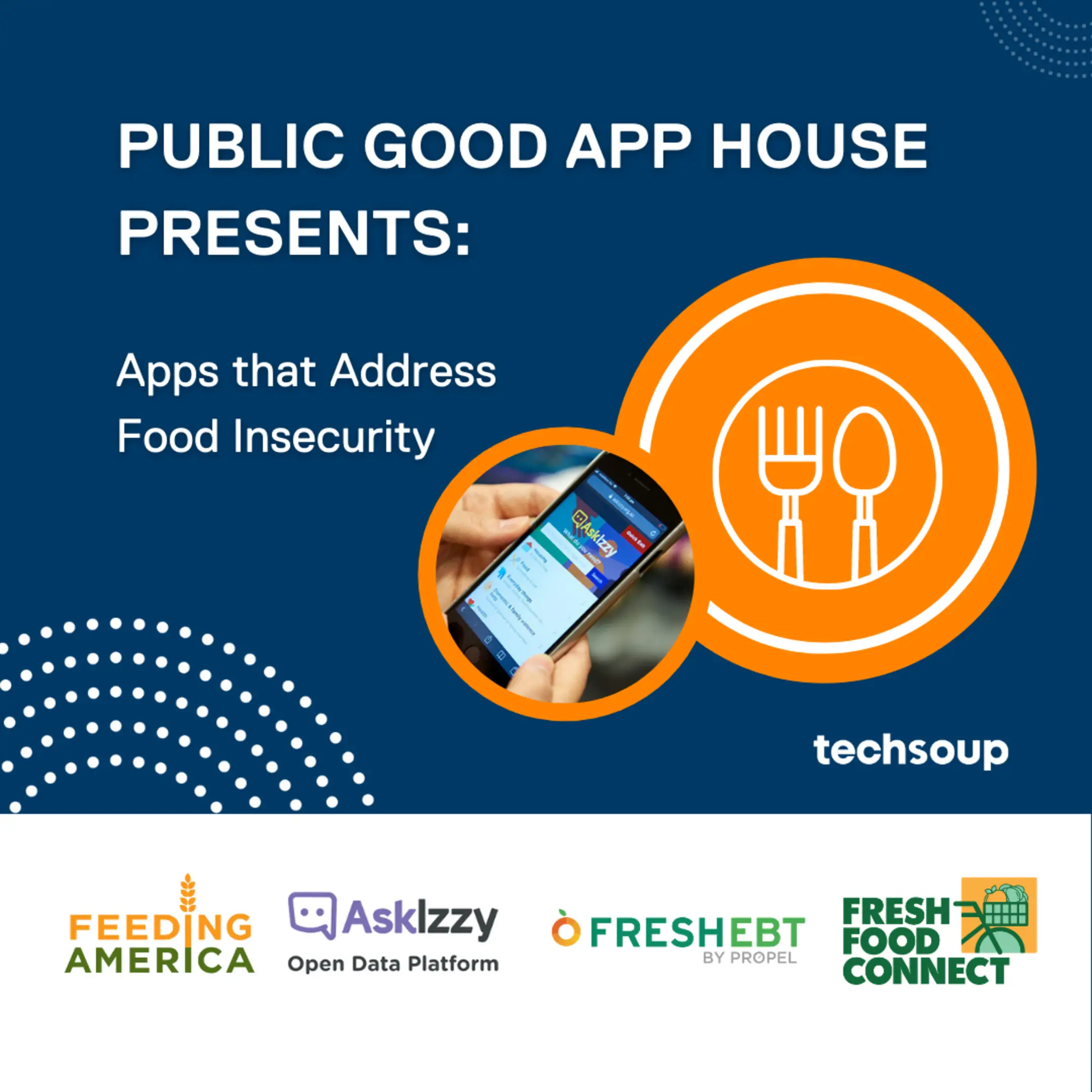See Public Good App House: Apps that Address Food Insecurity at ...