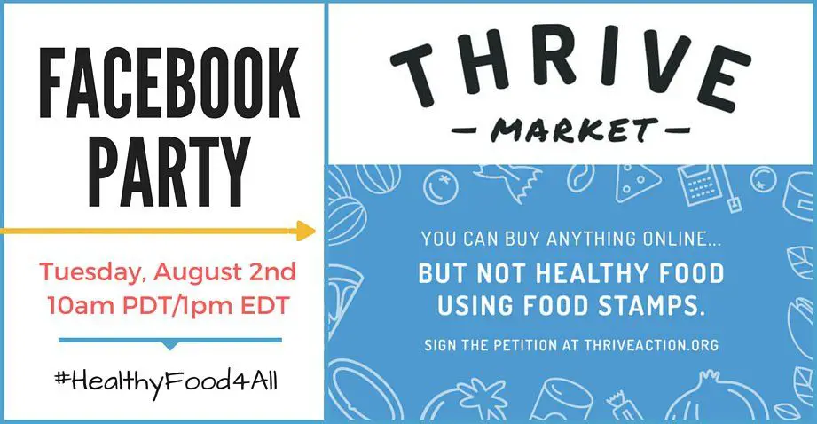 Thrive Market Facebook Party Supporting Online Food Stamps