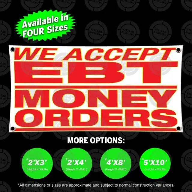 WE ACCEPT EBT MONEY ORDERS Banner Sign Display Convenience Store Shop ...