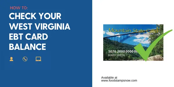 West Virginia EBT Card Balance  Phone Number and Login