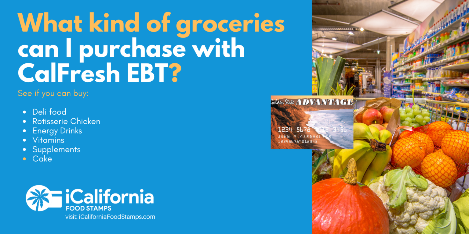 What can I buy with CalFresh EBT card?
