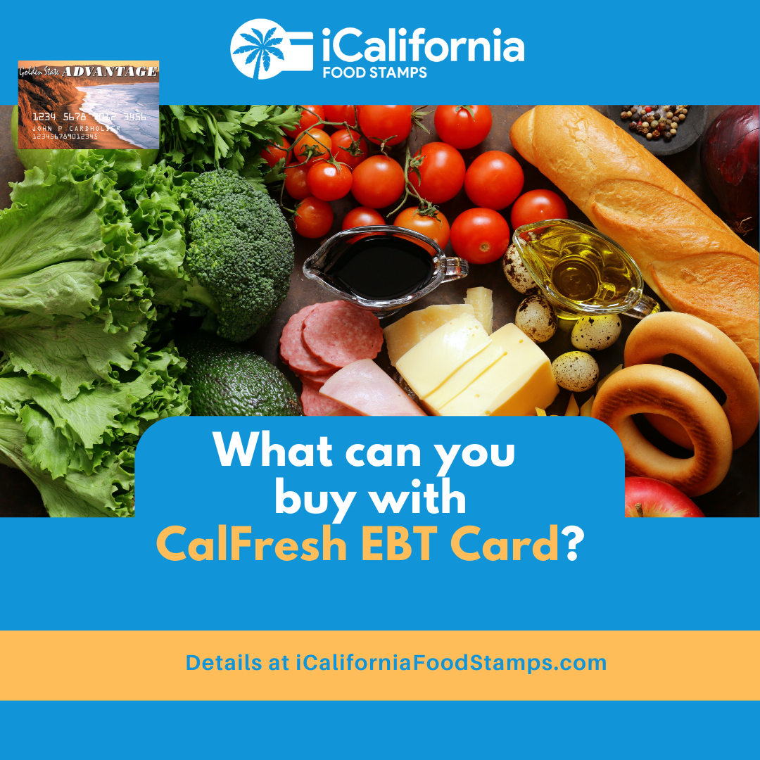 What can I buy with CalFresh EBT card?